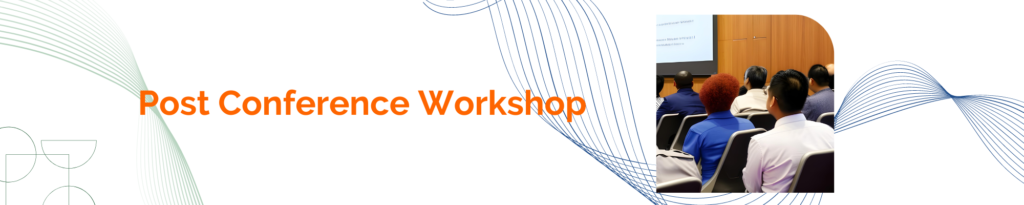 2023 Post Conference Workshop 2023 Post Conference Workshop